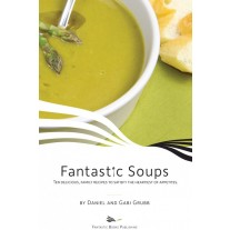 Fantastic Soups by Dan and Gabi Grubb