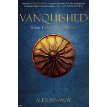 Vanquished by Alex Janaway