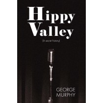 Hippy Valley by George Murphy