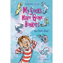 My Socks have gone Bonkers by Dale Neal