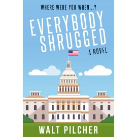 Everybody Shrugged by Walt Pilcher