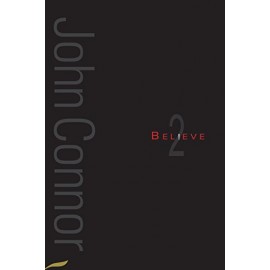 Believe 2 by John Connor