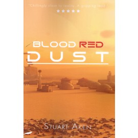 Generation Mars: Blood Red Dust by Stuart Aken