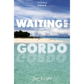 Waiting for Gordo by Sue Knight