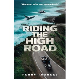 Riding The High Road by Penny Frances