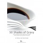 50 Shades of Gravy by Dan and Gabi Grubb