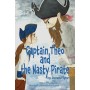 Captain Theo and the Nasty Pirate - Paperback