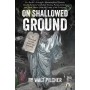 On Shallowed Ground by Walt Pilcher